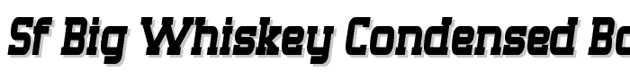 SF Big Whiskey Condensed Bold font